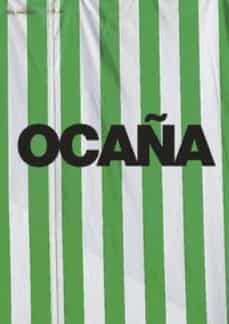 ocaña: 1979-1983: acciones, actuaciones, activismo-9788434312999