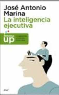 pack-carpeta la inteligencia ejecutiva-jose antonio marina-9788434405899