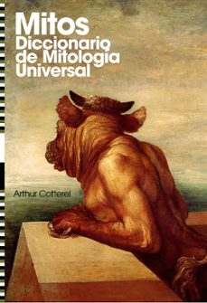 mitos: diccionario de mitologia universal-arthur cotterel-9788434434899