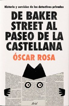 de baker street al paseo de la castellana (ebook)-óscar rosa-9788434438699