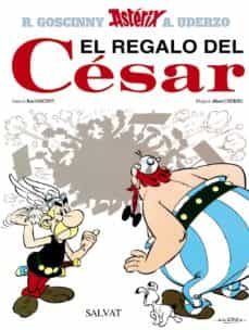 asterix 21: el regalo del cesar-rene goscinny-albert uderzo-9788434567399
