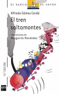 el tren saltamontes-alfredo gomez cerda-9788434892699