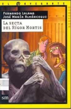 la secta del rigor mortis-9788434895799
