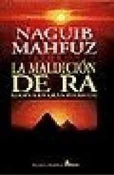 la maldicion de ra: keops y la gran piramide-naguib mahfuz-9788435005999