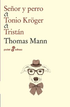 señor y perro, tonio kruger y tristán (ebook)-thomas mann-9788435049399