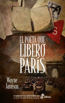 el poeta que libero paris-wayne jamison-9788435062299