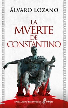 la muerte de constantino-alvaro lozano-9788435064699