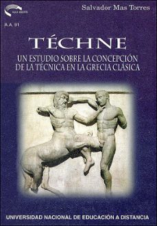 techne un estudio sobre la concepcion de la tecnica-9788436232899