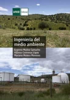 ingenieria del medio ambiente (ebook)-eugenio muñoz camacho-alfonso contreras lopez-mariano molero meneses-9788436274899