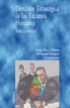 direccion estrategica de los recursos humanos: teoria y practica-eneka albizu gallastegi-jon landeta-9788436816099