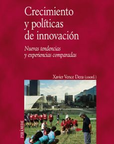 crecimiento y politicas de innovacion: nuevas tendencias y experi encias comparadas-9788436821499