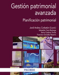 gestion patrimonial avanzada-jordi andreu i corbaton-sebastian cano berlanga-9788436835199