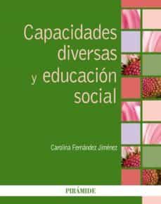 capacidades diversas y educacion social (ebook)-carolina fernandez-9788436840599