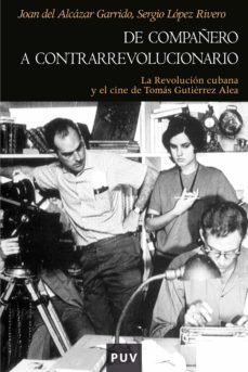 de compañero a contrarrevolucionario (ebook)-joan del alcazar garrido-sergio lopez rivero-9788437087399