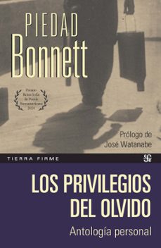 los privilegios del olvido-piedad bonnett-9788437508399