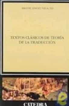 textos clasicos de teoria de la traduccion-miguel angel vega rodriguez-9788437621999