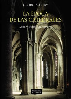 la epoca de las catedrales-georges duby-9788437635699