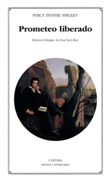 prometeo liberado-percy bysshe shelley-9788437648699