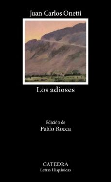 los adioses-juan carlos onetti-9788437649399