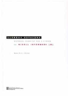material didactic per a cursos de llengua catalana de nivell intermedi (b)-maria sitja i brunat-9788439394099