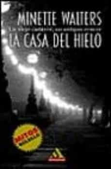 la casa de hielo-minette walters-9788439705499