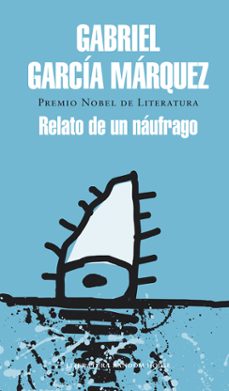 relato de un naufrago-gabriel garcia marquez-9788439728399