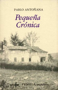 pequeña cronica-pablo antoñana-9788439808299