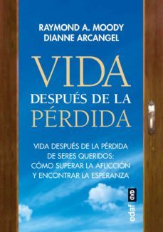 vida después de la pérdida-raymond a. moody-9788441441699