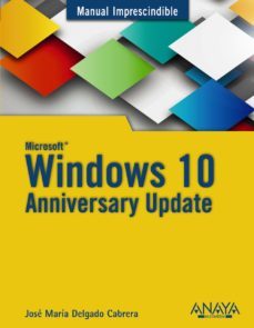 windows 10 anniversary update (manual imprescindible)-9788441538399