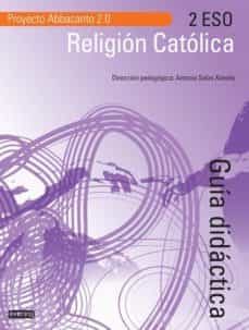 religion 2º eso abbacant 2.0 guia didactica-9788444172699