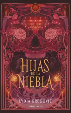 hijas de la niebla-lydia gregovic-9788445018699