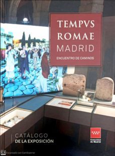 tempus romae. madrid, encuentro de caminos-9788445139899