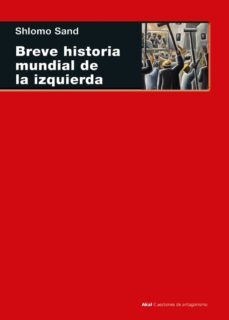 breve historia mundial de la izquierda-shlomo sand-9788446053699