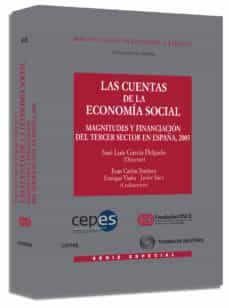 las cuentas de la economia social: magnitudes y financiacion del tercer sector en españa, 2005-9788447032099