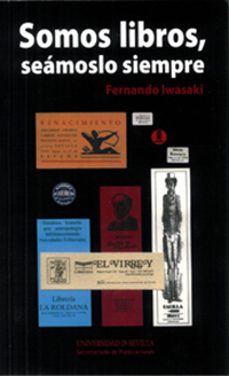 somos libros, seamoslo siempre-fernando iwasaki cauti-9788447215799