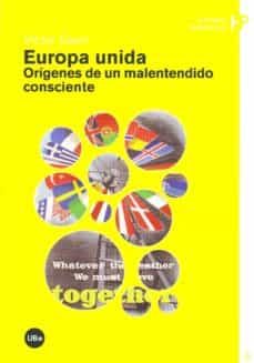 europa unida: origenes de un malentendido consciente-victor gabin munte-9788447531899