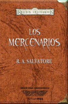 los mercenarios-r.a. salvatore-9788448038199