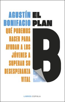 el plan b-agustin bonifacio-9788448044299