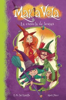 makia vela 1: la escuela de brujas-9788448833299