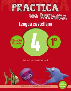 practica con barcanova. lengua castellana 4: ortografia 1º. 4 (l, ll, y. m, n, ñ)-9788448945299