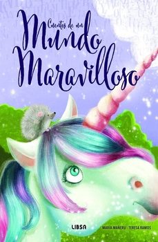 cuentos de un mundo maravilloso-maria mañeru-9788466243599