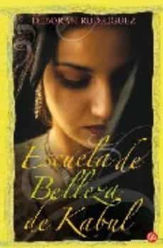 escuela de belleza de kabul-deborah rodriguez-9788466323499