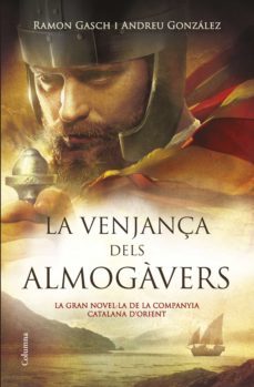 la venjança dels almogavers (ebook)-ramon gasch-andreu gonzalez-9788466419499