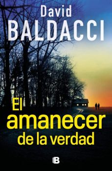 el amanecer de la verdad (serie atlee pine 3) (ebook)-david baldacci-9788466680899