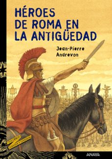heroes de roma en la antigüedad-jean pierre andrevon-9788466727099