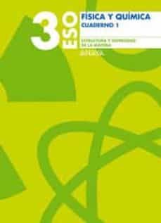 fisica y quimica 3º eso. cuaderno 1.estructura y diversidad de la materia.-9788466745499