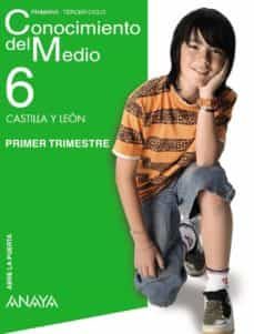 conocimiento del medio 6º educacion primria proyect abre la puert a castilla leon-9788466771399