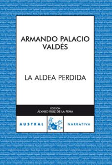 la aldea perdida-armando palacio valdes-9788467025699