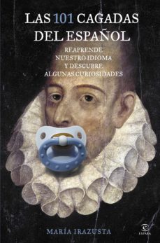 las 101 cagadas del español (ebook)-maria irazusta-9788467041699