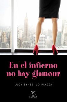 (pe) en el infierno no hay glamour-9788467047899